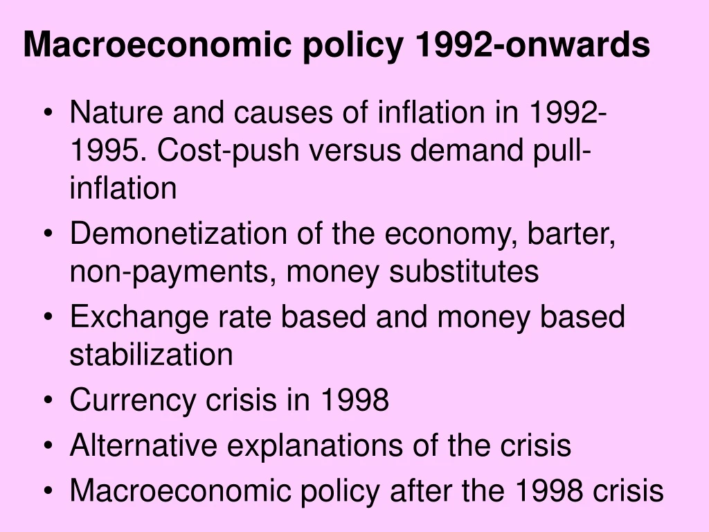 macroeconomic policy 1992 onwards