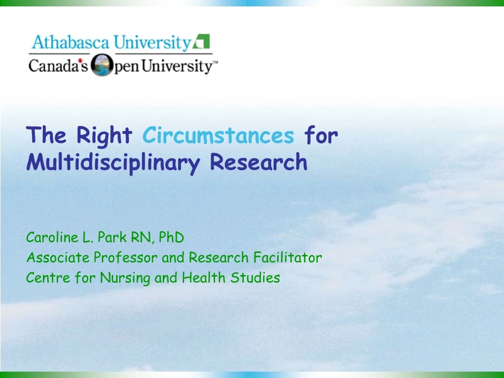 the right circumstances for multidisciplinary research