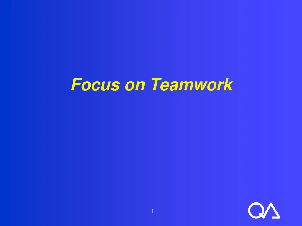 focus on teamwork