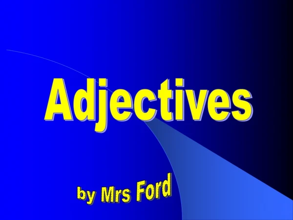 Adjectives