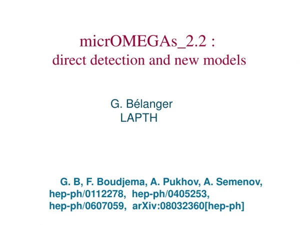 micrOMEGAs_2.2 :  direct detection and new models