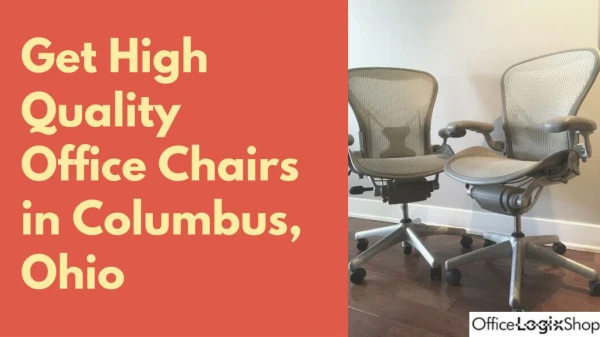 Get High Quality Office Chairs in Columbus, Ohio