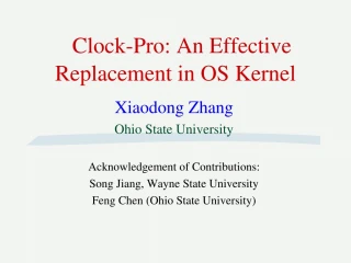 Clock-Pro: An Effective Replacement in OS Kernel - slide 1