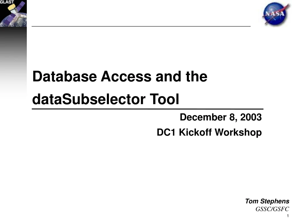 database access and the datasubselector tool