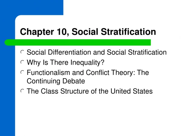 Chapter 10, Social Stratification