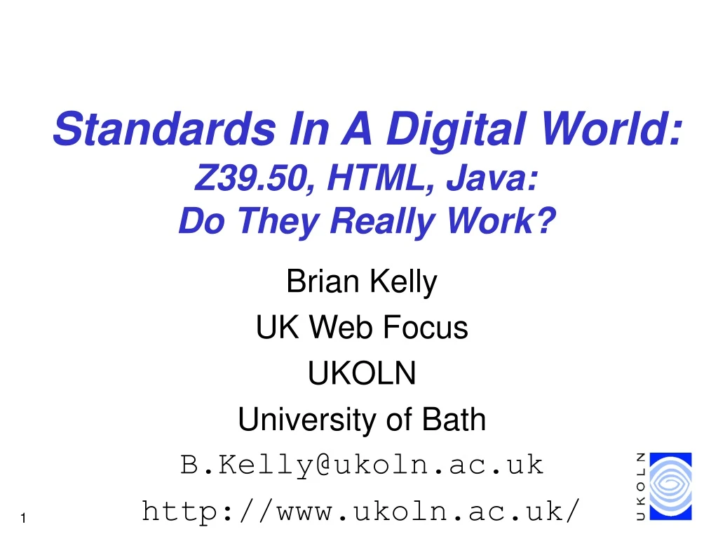 standards in a digital world z39 50 html java do they really work