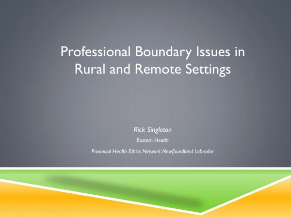 Professional Boundary Issues in Rural and Remote Settings