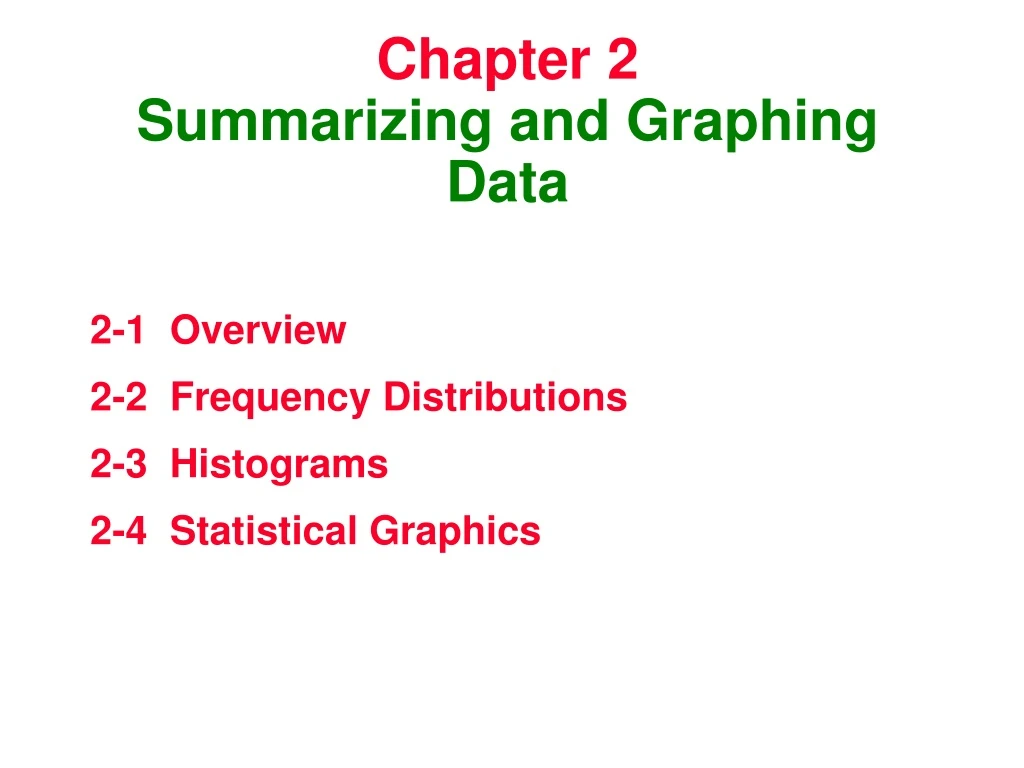 chapter 2 summarizing and graphing data