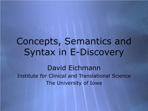 Concepts, Semantics and Syntax in E-Discovery