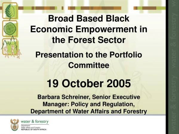 Broad Based Black Economic Empowerment in the Forest Sector
