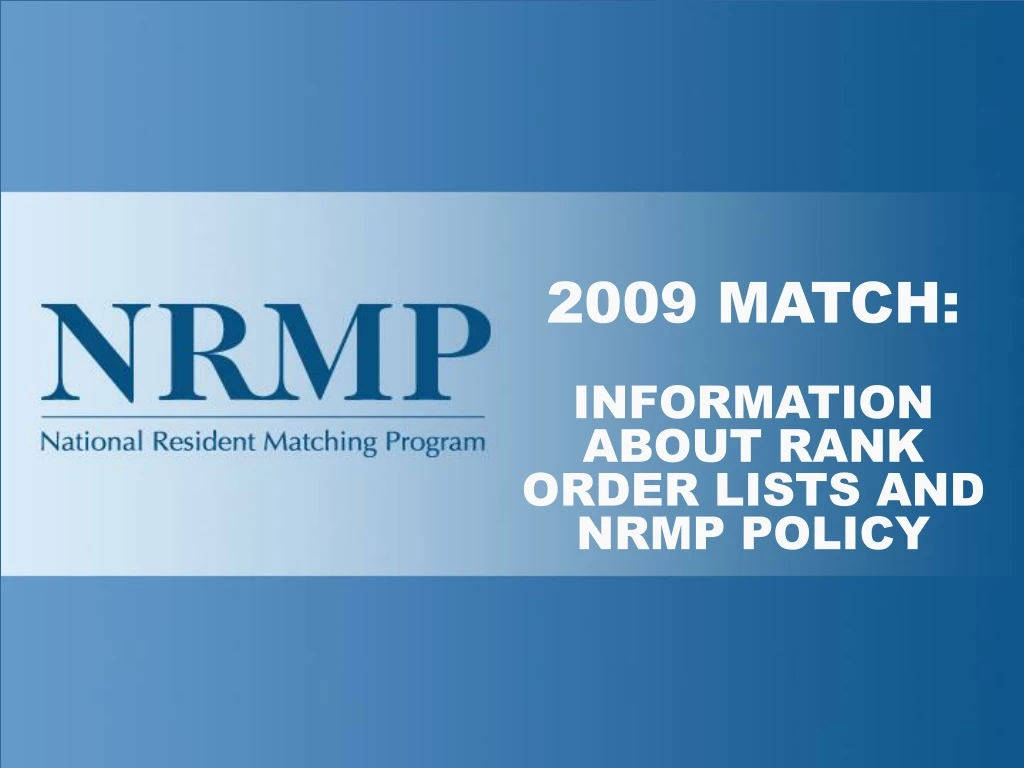 2009 match information about rank order lists