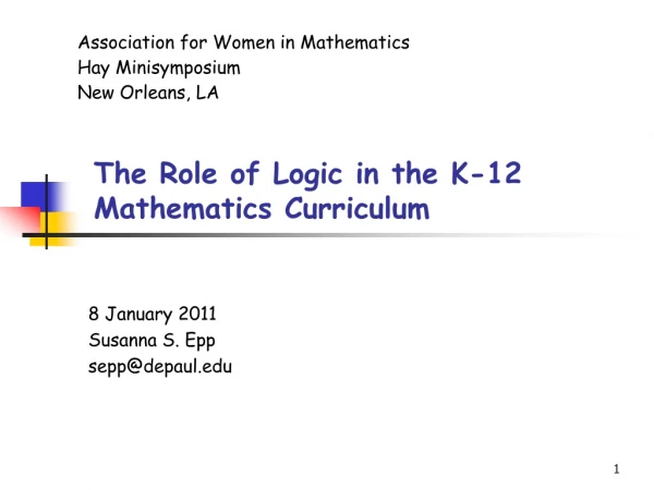 The Role of Logic in the K-12 Mathematics Curriculum