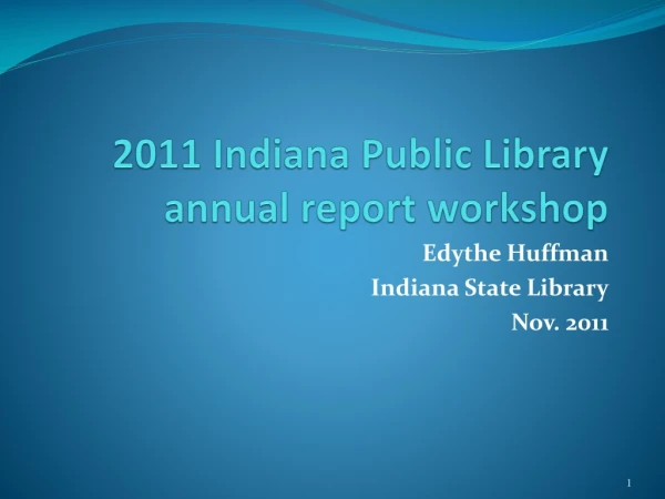 2011  Indiana Public Library annual report workshop