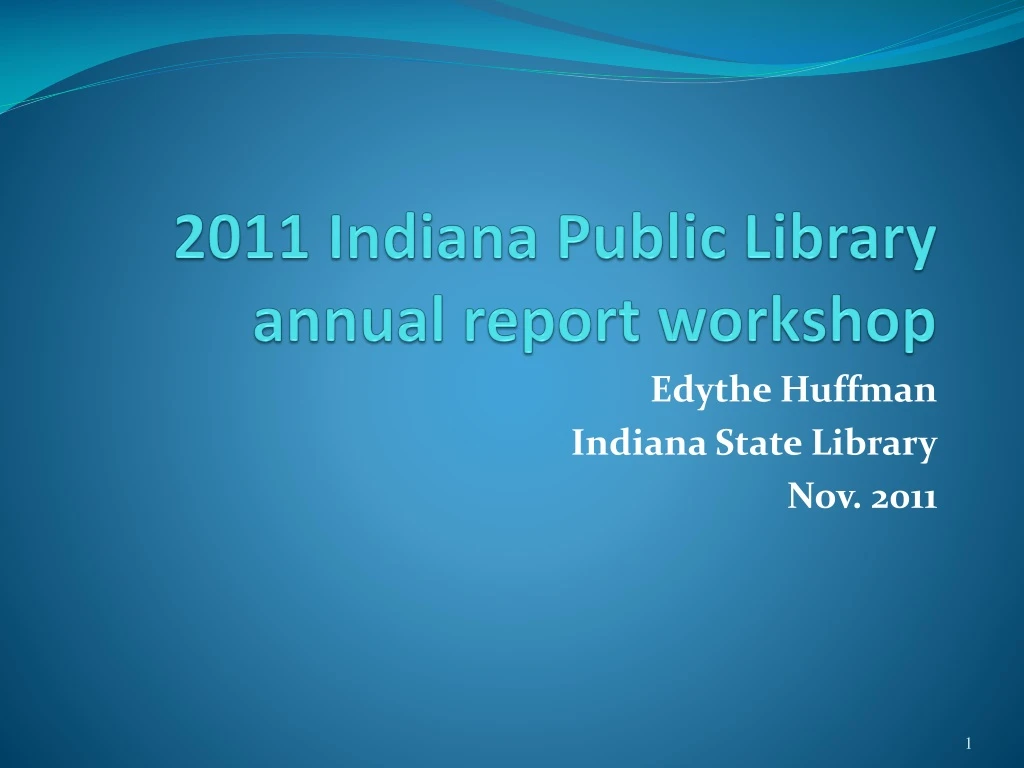 2011 indiana public library annual report workshop