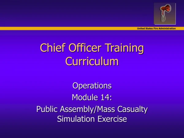 Chief Officer Training Curriculum
