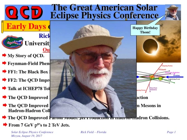 The Great American Solar Eclipse Physics Conference
