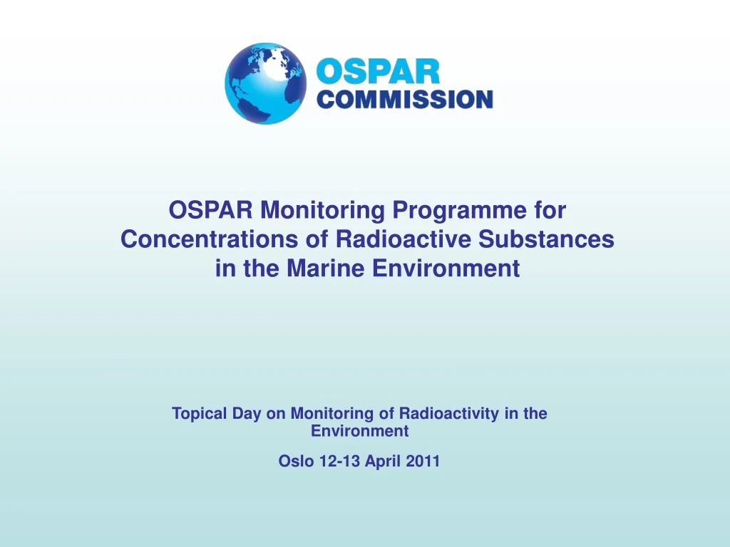ospar monitoring programme for concentrations of radioactive substances in the marine environment
