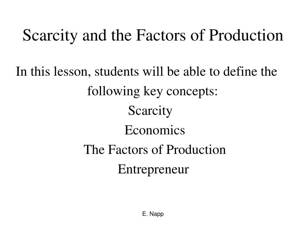 scarcity and the factors of production