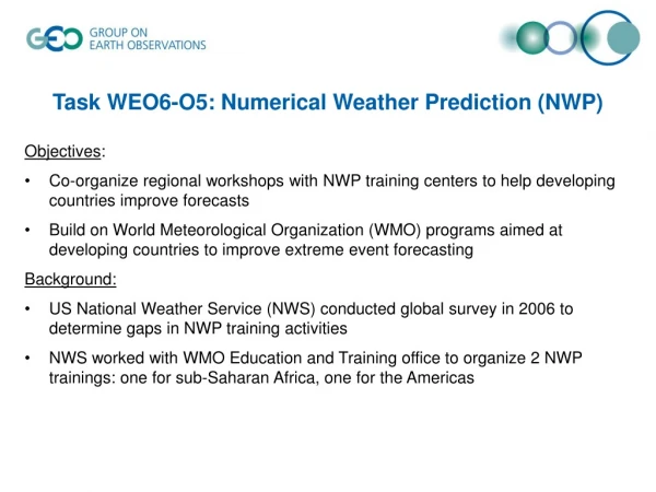 Task WEO6-O5: Numerical Weather Prediction (NWP)
