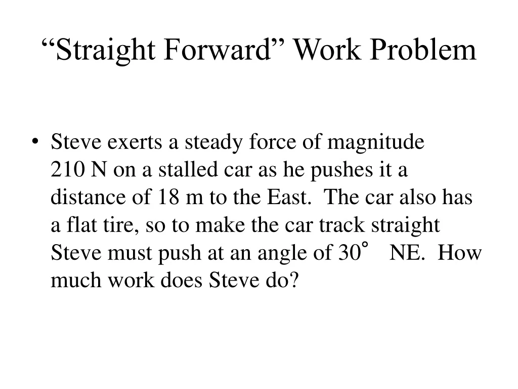 straight forward work problem