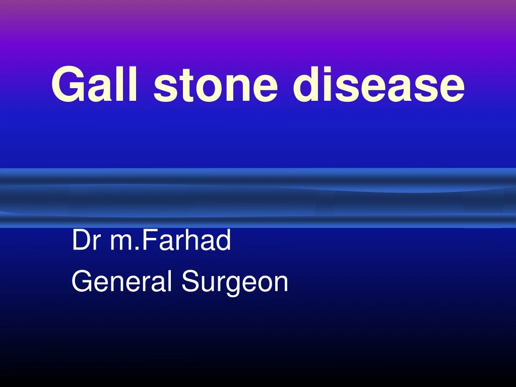 gall stone disease