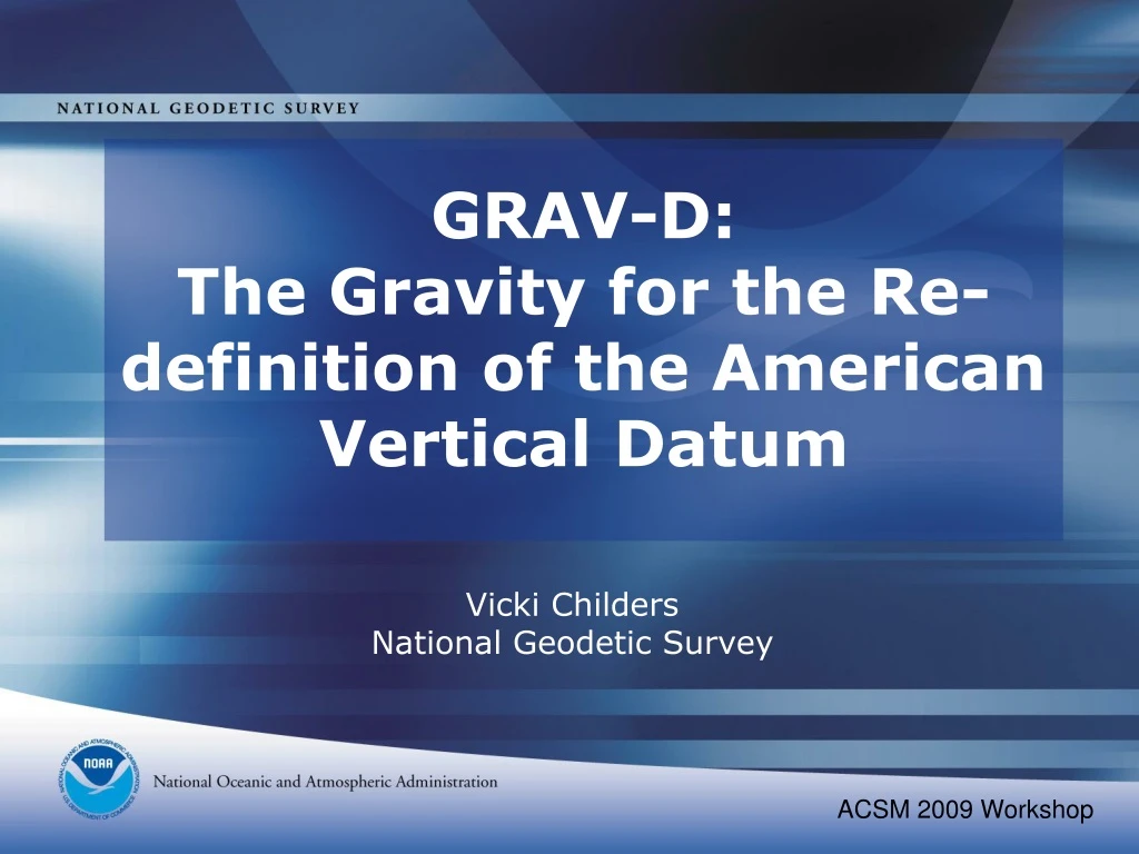 grav d the gravity for the re definition of the american vertical datum