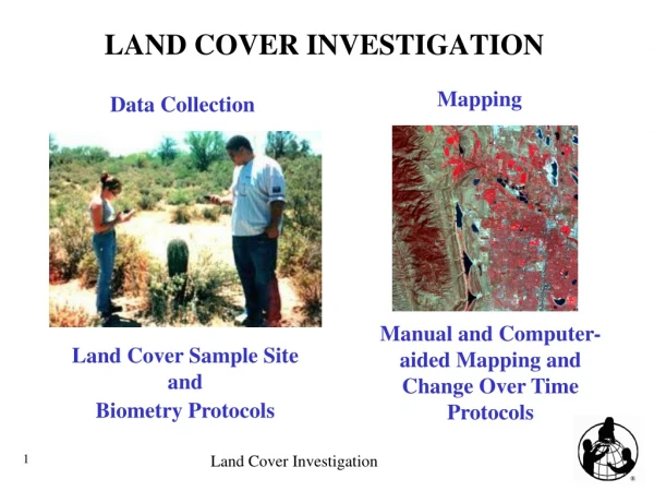 LAND COVER INVESTIGATION