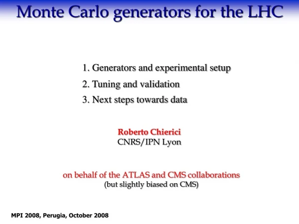 Monte Carlo generators for the LHC