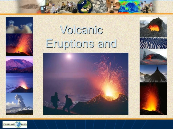 Volcanic Eruptions and Hazards