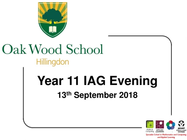 Year 11 IAG Evening 13 th  September 2018