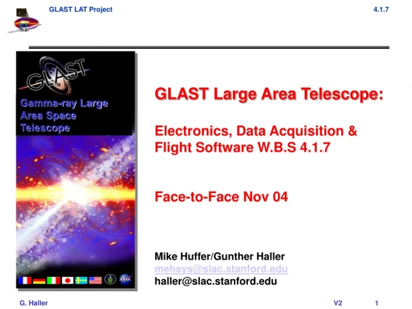 GLAST Large Area Telescope: Electronics, Data Acquisition &amp; Flight Software W.B.S 4.1.7