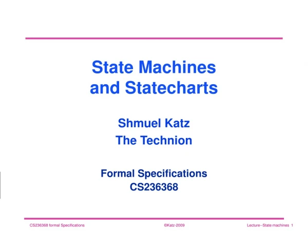 State Machines and Statecharts