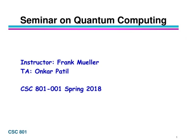 Seminar on Quantum Computing