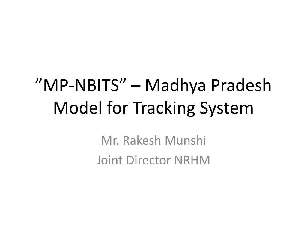 mp nbits madhya pradesh model for tracking system