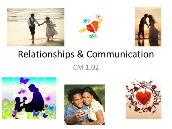 Relationships &amp; Communication