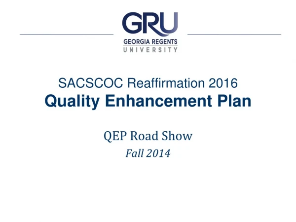SACSCOC Reaffirmation 2016 Quality Enhancement Plan