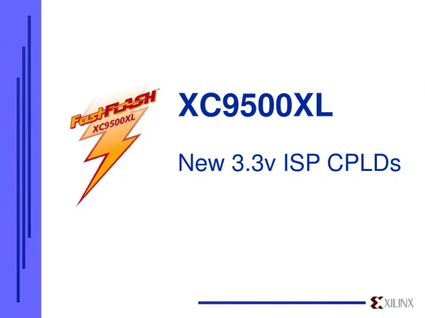 XC9500XL New 3.3v ISP CPLDs