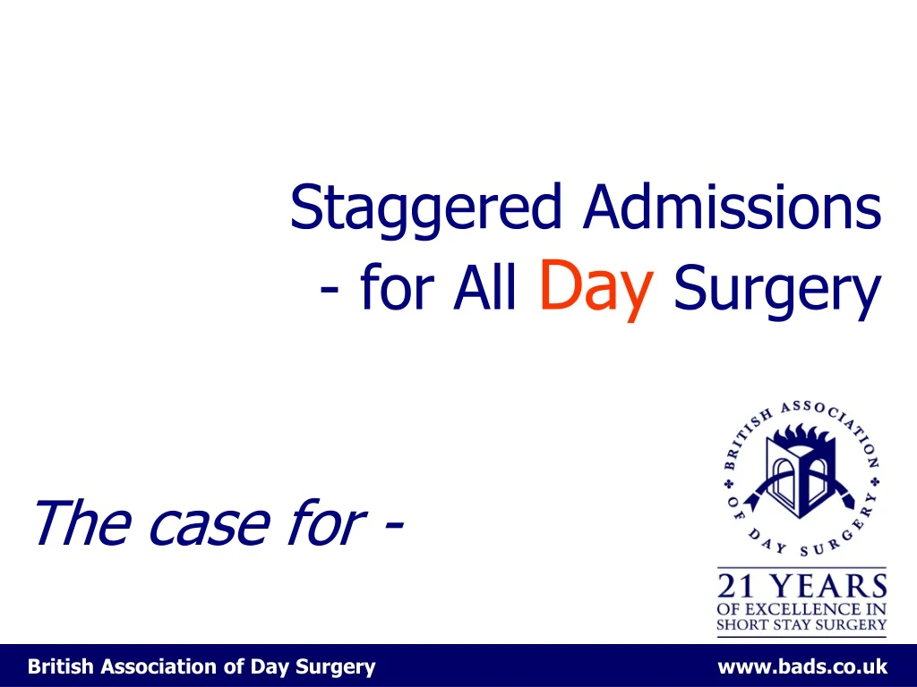 staggered admissions for all day surgery
