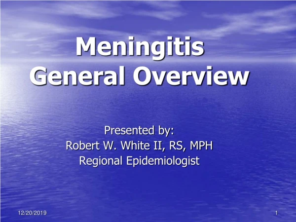 Meningitis General Overview