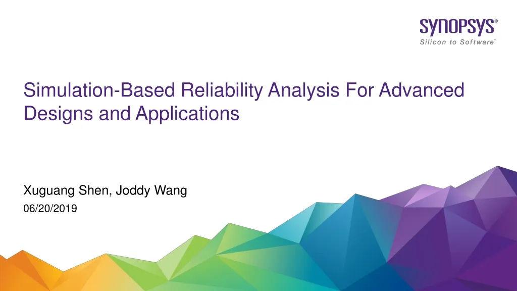 simulation based reliability analysis for advanced designs and applications