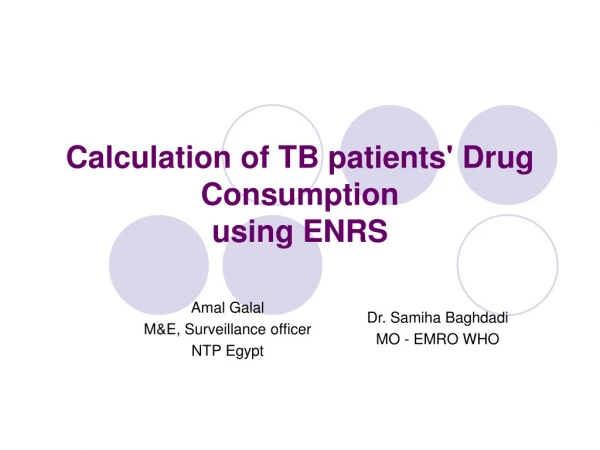 Calculation of TB patients' Drug Consumption  using ENRS