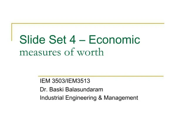Slide Set 4 Economic measures of worth