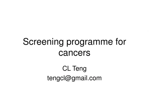Screening programme for cancers