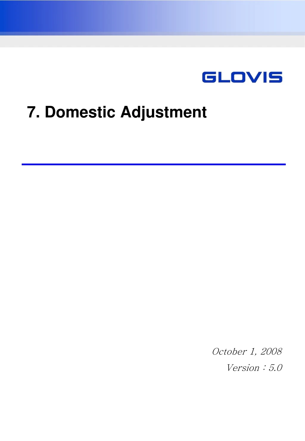 7 domestic adjustment