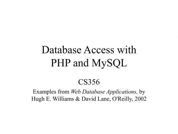 Database Access with  PHP and MySQL