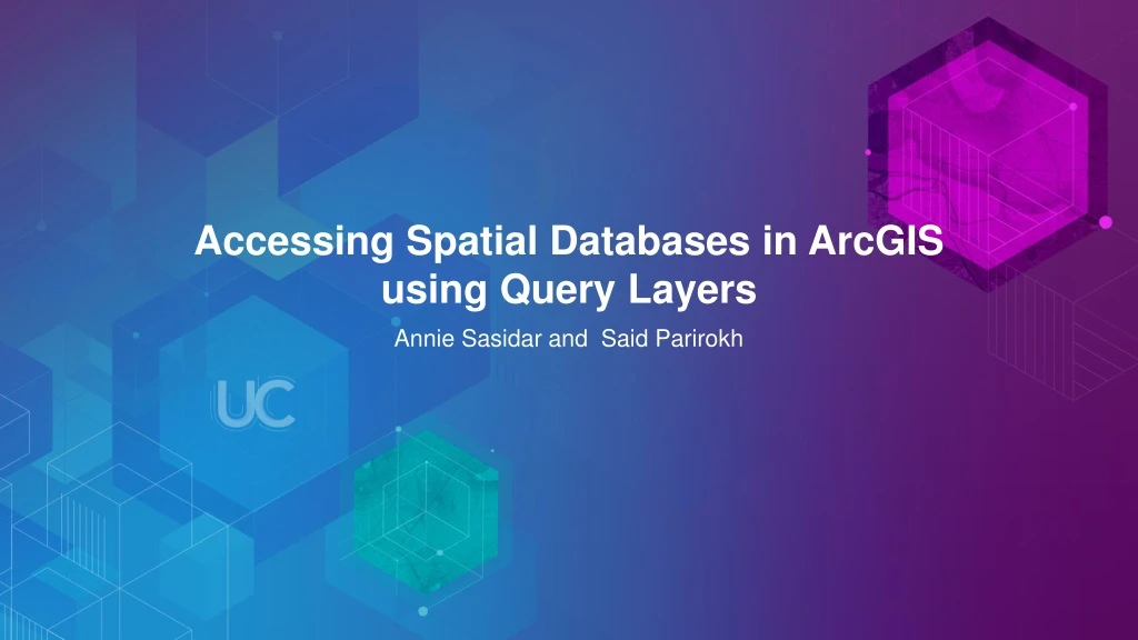 accessing spatial databases in arcgis using query layers