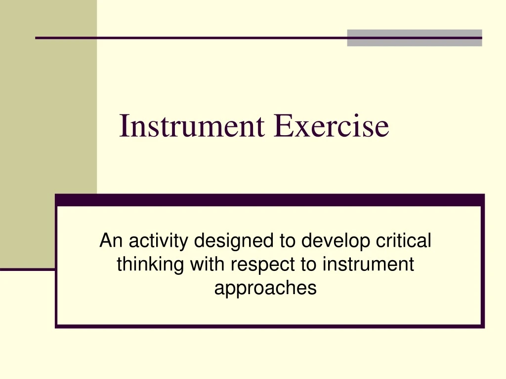 instrument exercise