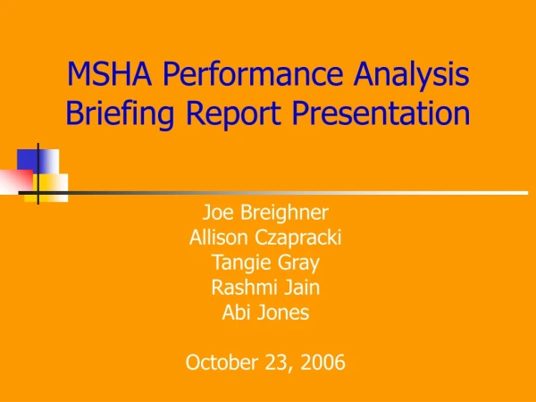 MSHA Performance Analysis Briefing Report Presentation