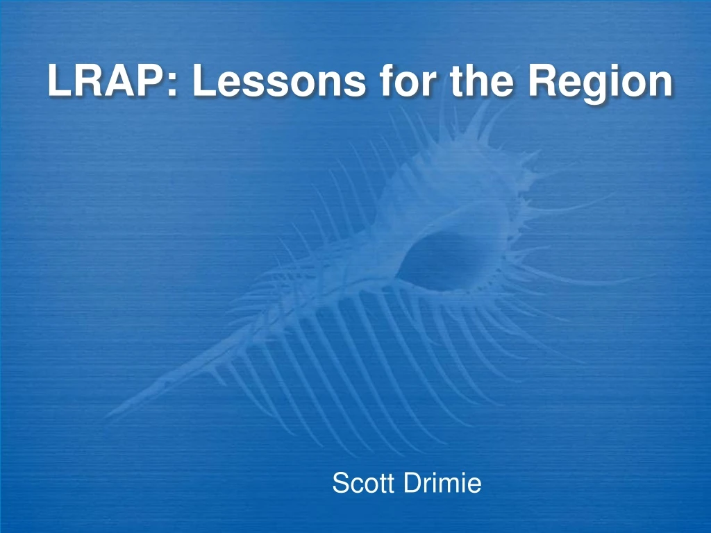 lrap lessons for the region