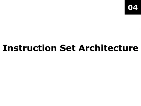 Instruction Set Architecture